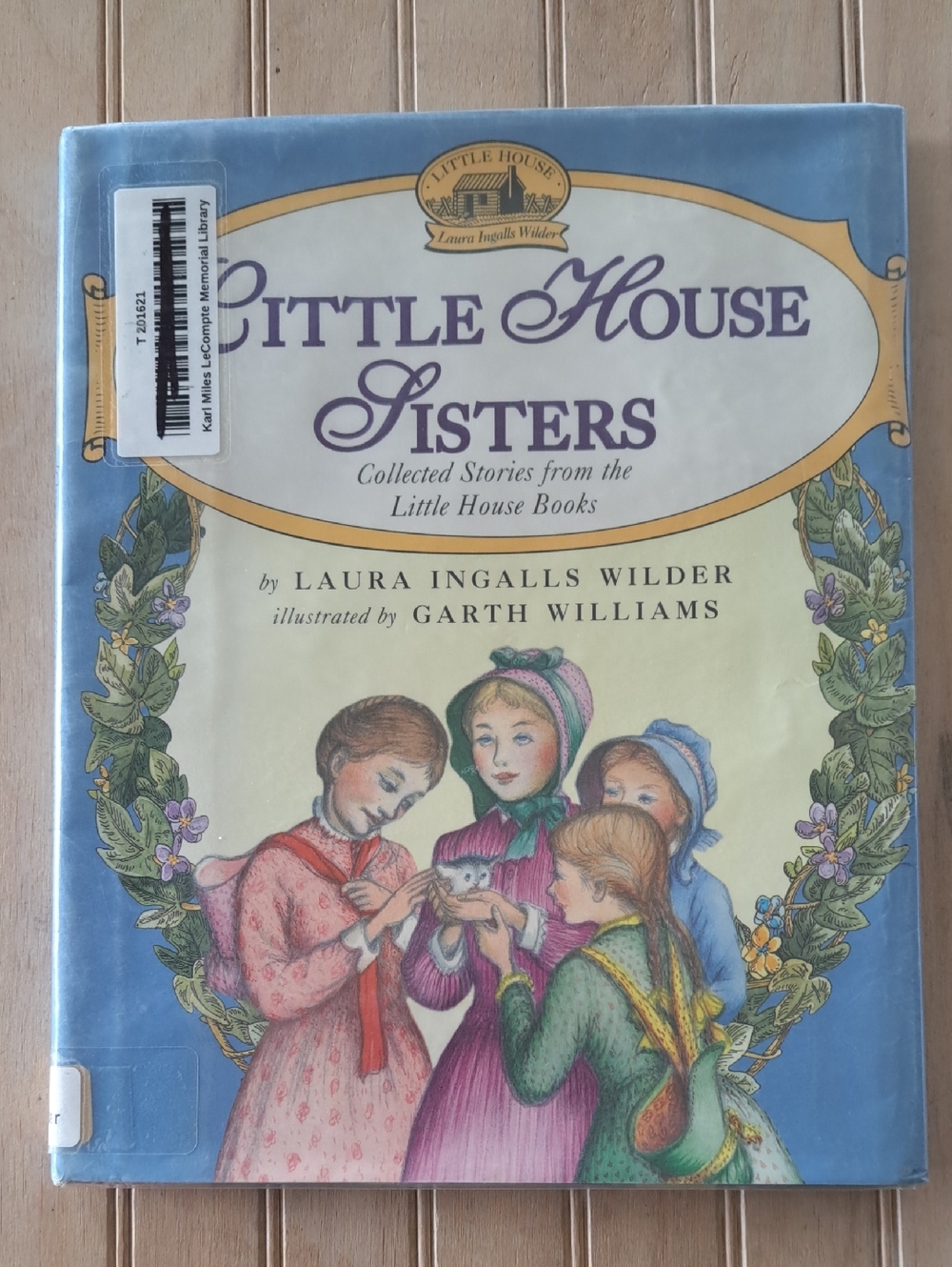 Laura Ingalls Wilder Little House Sisters First Edition Hardcover Illustrated